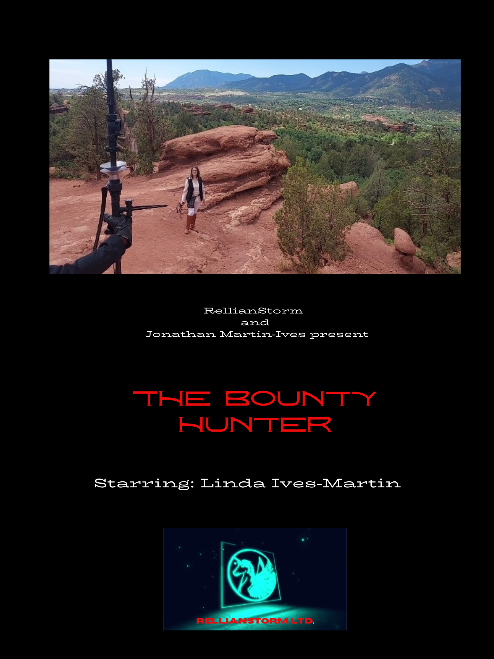 Jonathan Martin-Ives, Founder of RellianStorm Cinema presents The Bounty Hunter sci-fi short film poster by RellianStorm Cinema